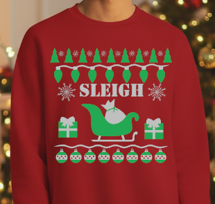 Red sweatshirt with a green sleigh graphic, gift boxes, hanging ornaments, and the word โSleighโ in bold white letters, styled like an ugly sweater design.