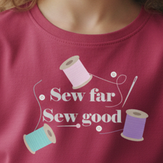 Pink shirt with sewing themed SVG that says sew far sew good with spools of thread
